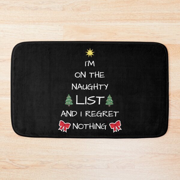 Item preview, I´m on the naughty list and i regret nothing - funny christmas quote designed and sold by KatisDesign.