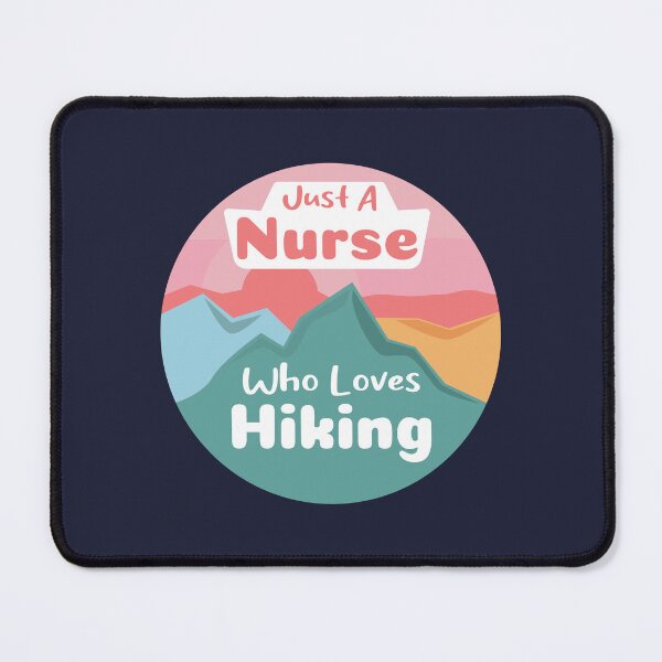 Item preview, Just A Nurse Who Loves Hiking designed and sold by THROUGH-LIFE.