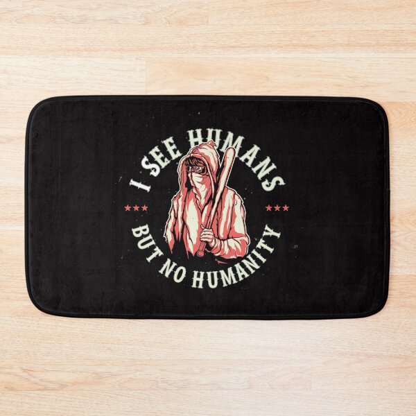 Item preview, i see humans but no humanity, criminal mind designed and sold by highteek  ⭐️⭐️⭐️⭐️⭐️.