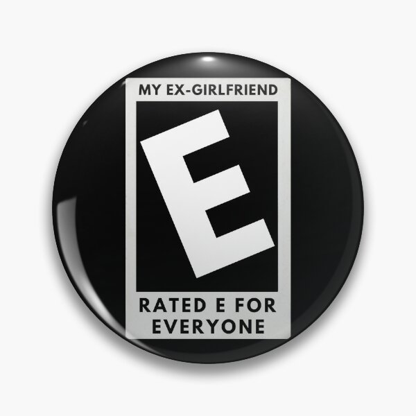 Item preview, My Ex Girlfriend Rated E For Everyone designed and sold by Express YRSLF.