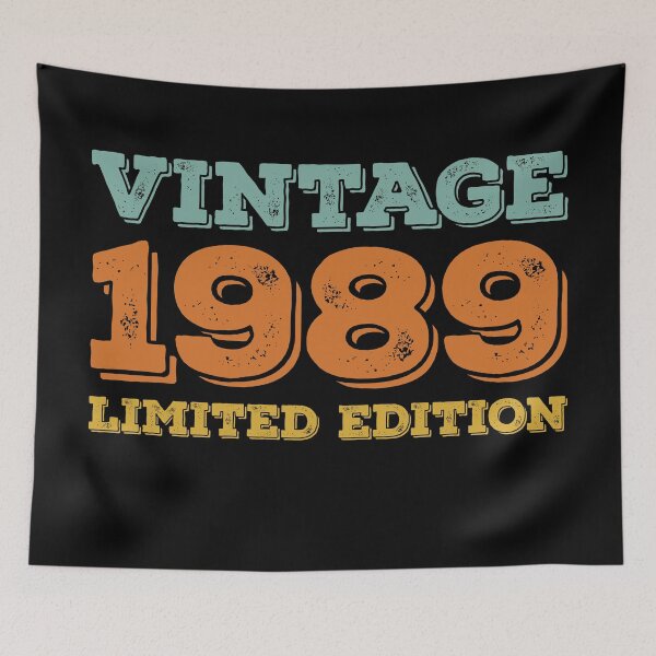 Item preview, VINTAGE 1989 LIMITED EDITION DISTRESSED RETRO BIRTHDAY GIFT IDEA designed and sold by Kipcio.