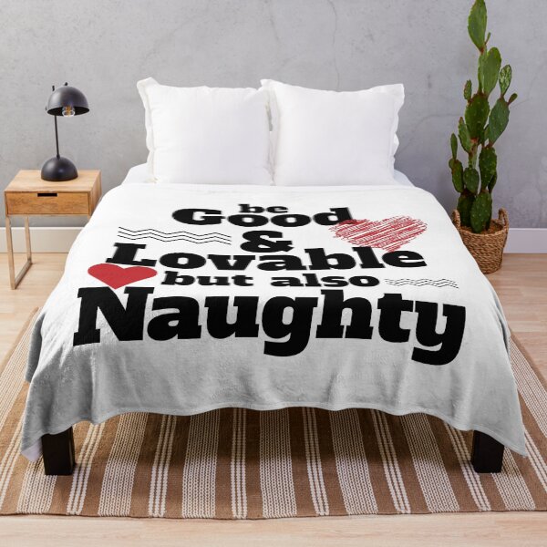 Item preview, Be good and lovable but also naughty funny quote designed and sold by feel-free-store.