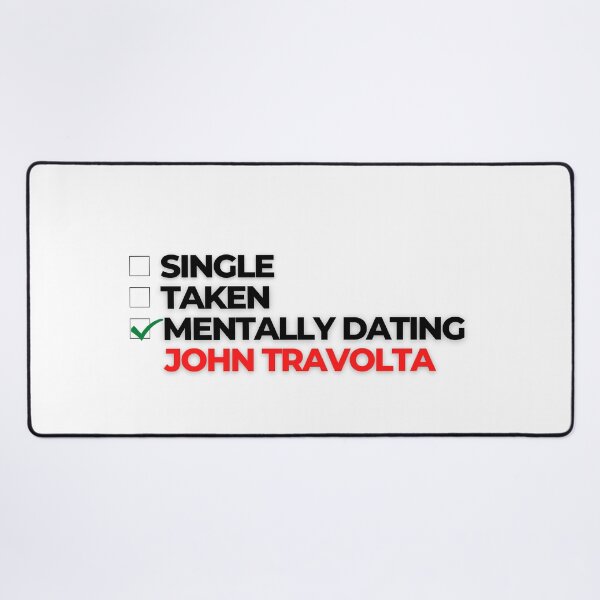 Item preview, Mentally Dating John Travolta designed and sold by Itsheartshop.