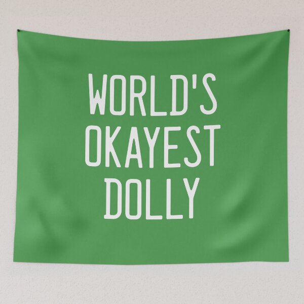 Item preview, World's Okayest Dolly designed and sold by TimespunThreads.