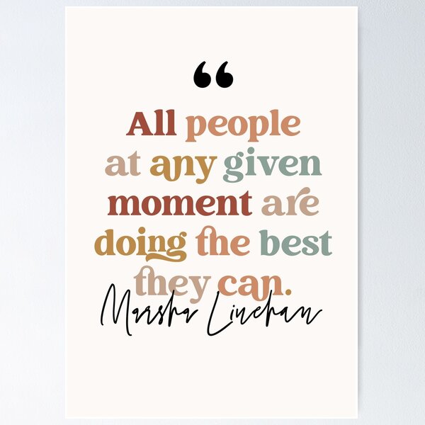 Item preview, DBT Marsha Linehan Quote designed and sold by Plant  Kind Thoughts.