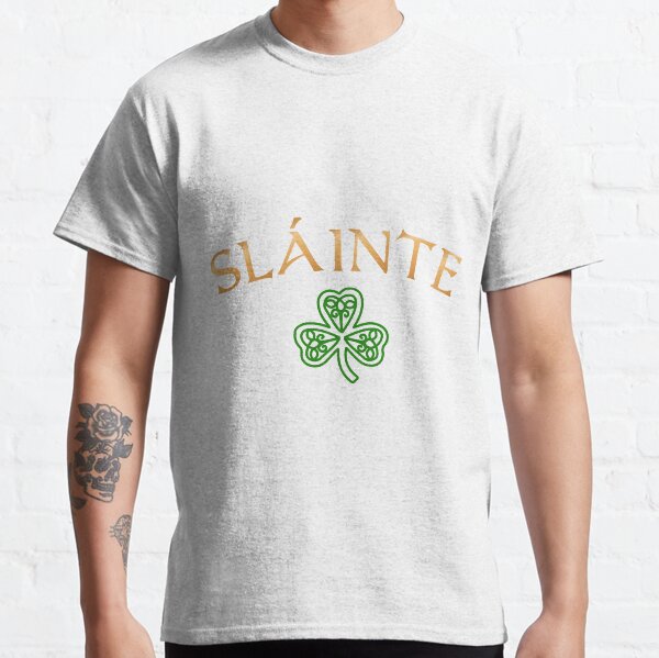 Slainte T-shirt Classic T-Shirt
