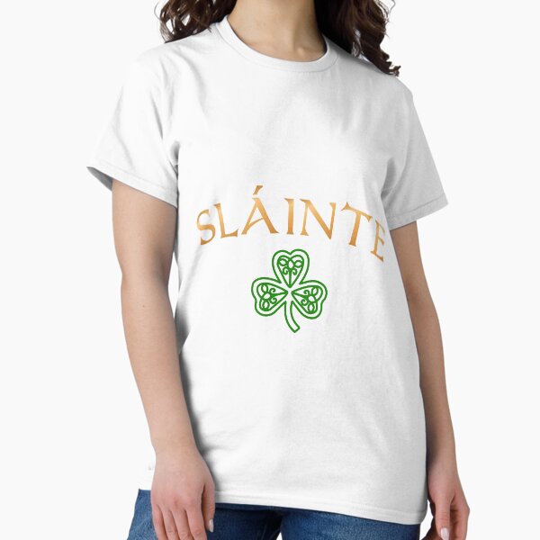 Item preview, Slainte T-shirt designed and sold by guagamela617.