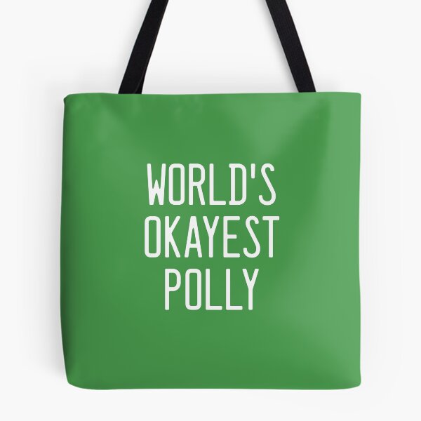 Item preview, World's Okayest Polly designed and sold by TimespunThreads.