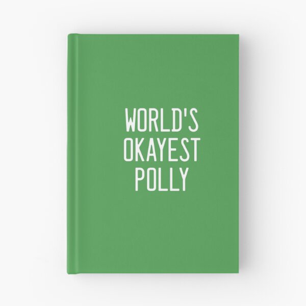 Item preview, World's Okayest Polly designed and sold by TimespunThreads.