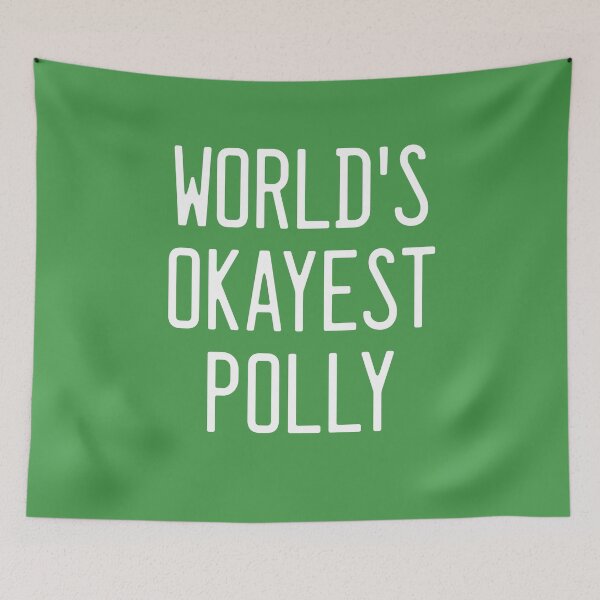 Item preview, World's Okayest Polly designed and sold by TimespunThreads.