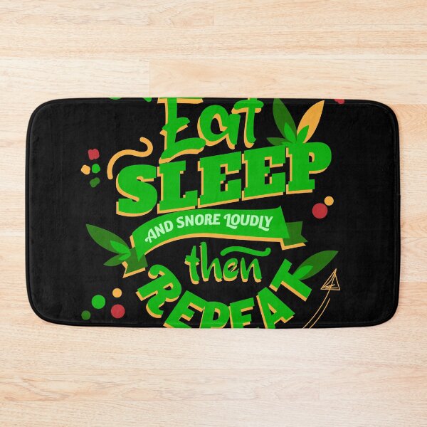 Item preview, Eat sleep and snore loudly then repeat funny quote designed and sold by feel-free-store.