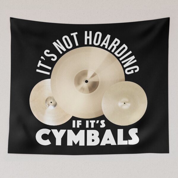 Item preview, It's Not Hoarding If It's Cymbals Funny Drummer Gift For Dad designed and sold by JackCurtis1991.