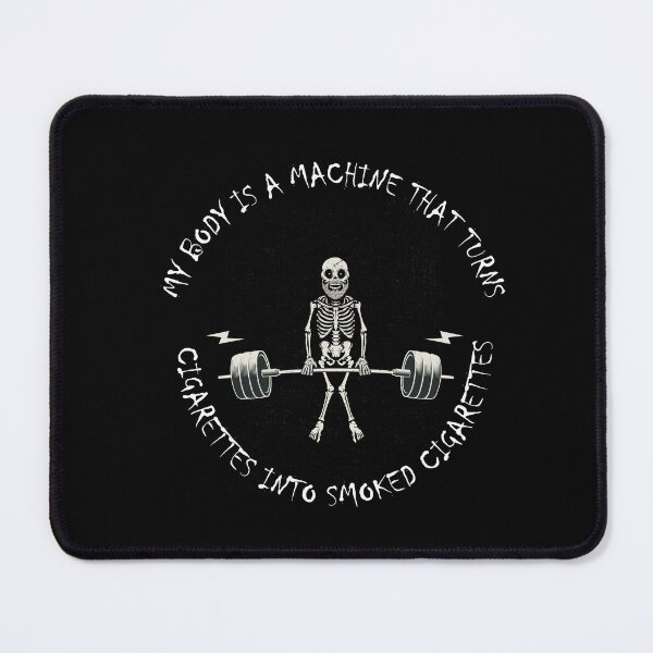 Item preview, My body is a machine that turns cigarettes into smoked cigarettes funny designed and sold by FeelItFree.