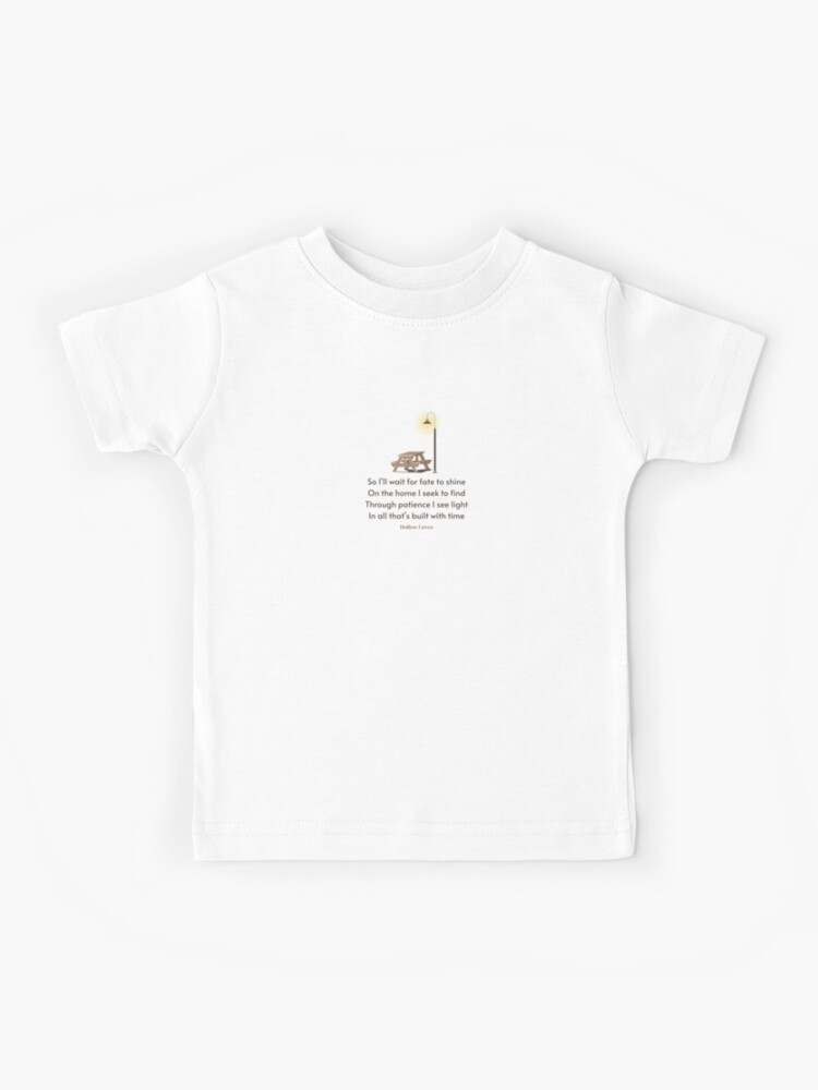 Patience Lyrics (by Hollow Coves) | Kids T-Shirt