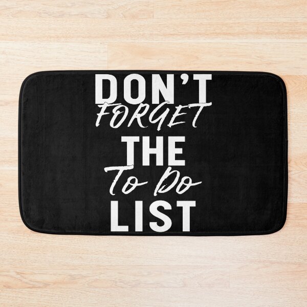 Item preview, Dont Forget The To Do List - Motivational designed and sold by Blonc-ou.