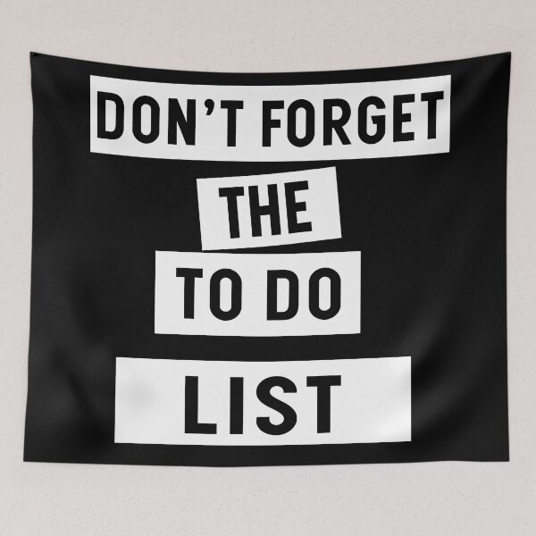 Item preview, Don't Forget The To Do List - Motivational designed and sold by Blonc-ou.