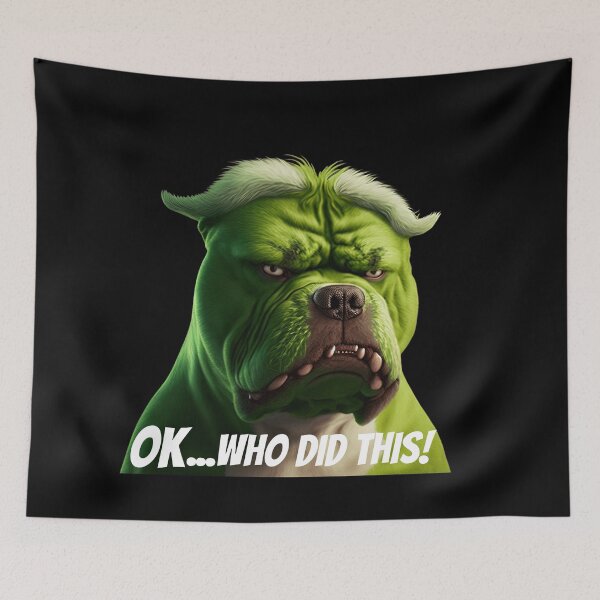 Item preview, Who did this dog meme designed and sold by AnimalArtPhotos.