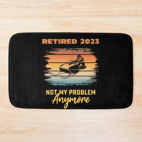 Item preview, Retired 2023 Not My Problem Anymore Retro Snowmobile designed and sold by Karry-Pat.