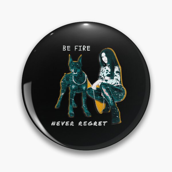 Item preview, Be fire, Be strong, never regret , dog lover design designed and sold by FFelder.