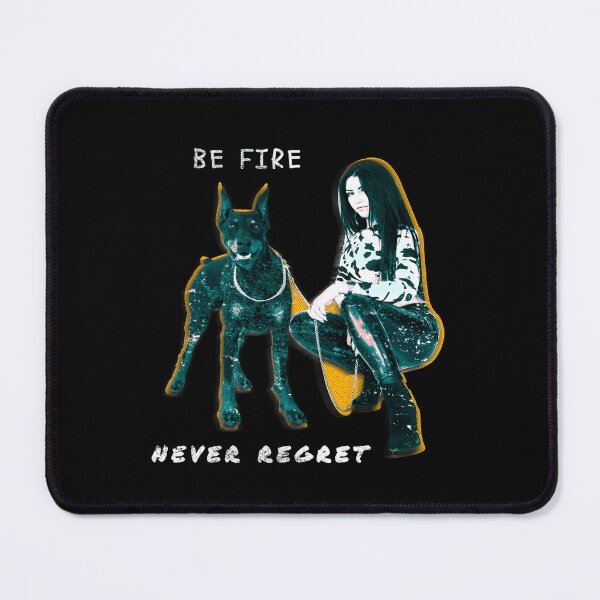 Item preview, Be fire, Be strong, never regret , dog lover design designed and sold by FFelder.