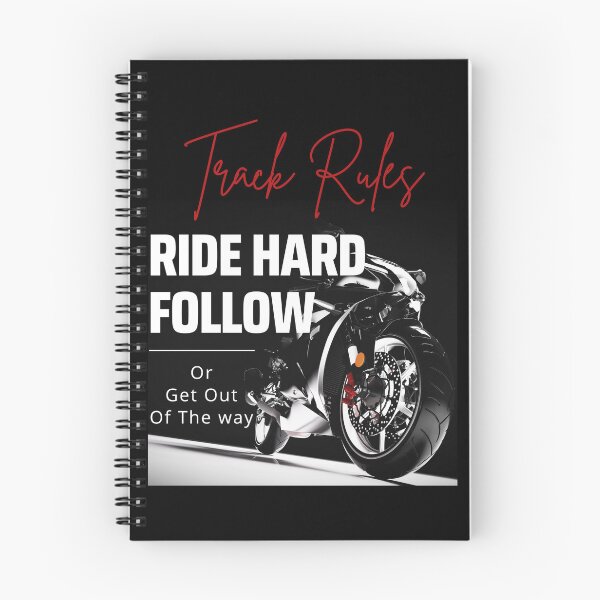 Item preview, Track Rules Ride Hard Follow Or Get Out Of The Way 01 White Text designed and sold by TWMBDesigns.