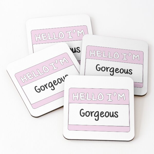 Item preview, Hello I'm Gorgeous  designed and sold by thecoookiegal.
