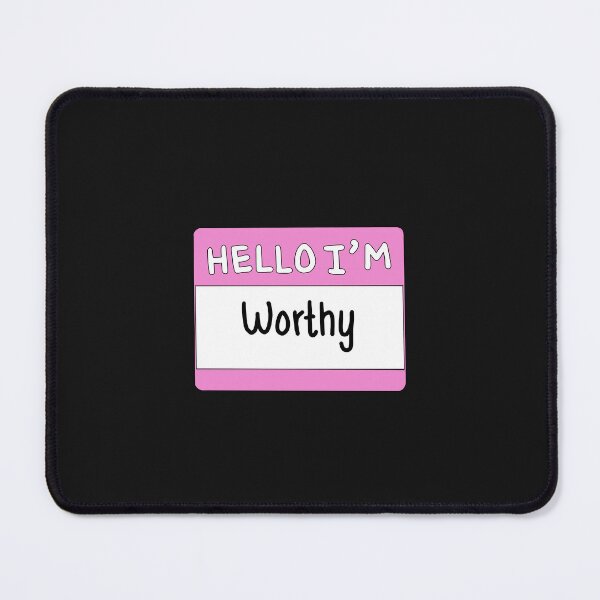Item preview, Hello I'm Worthy designed and sold by thecoookiegal.