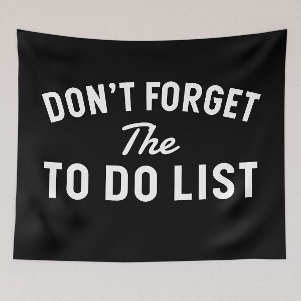 Item preview, Dont Forget The To Do List - Motivational designed and sold by Blonc-ou.