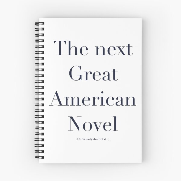 Item preview, The next Great American Novel. (maybe) designed and sold by campsunnydale.