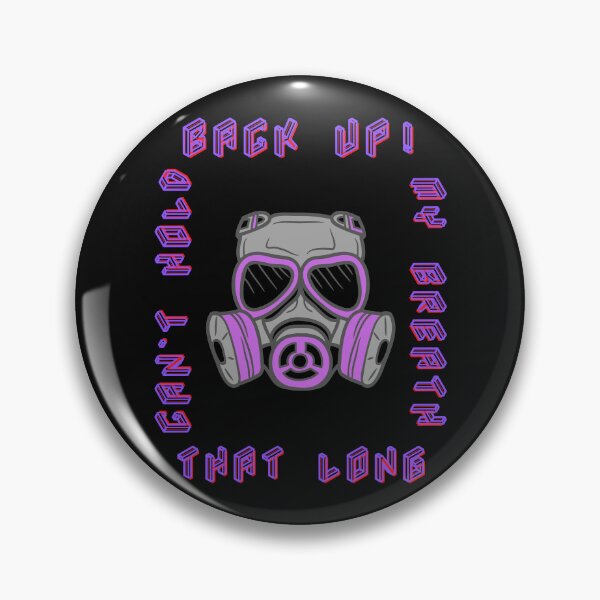 Item preview, BACK UP! CAN'T HOLD MY BREATH THAT LONG BY SAGFABULOUS designed and sold by SagFabulous.
