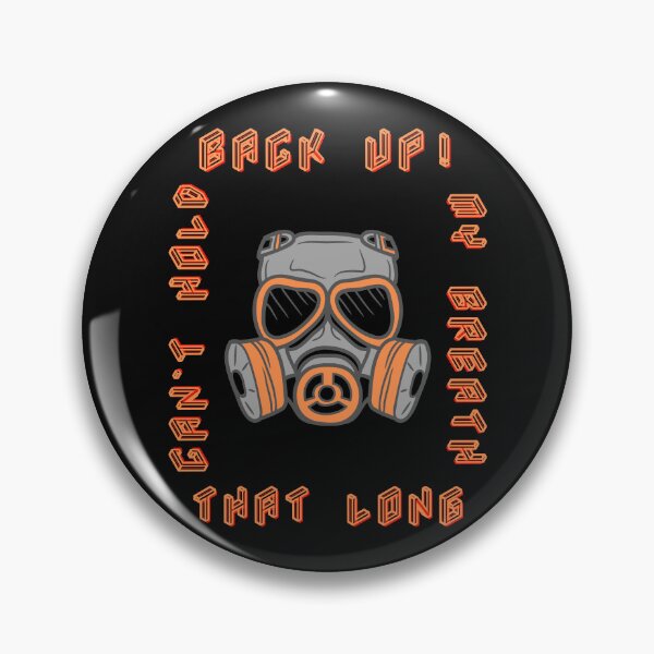 Item preview, BACK UP! CAN'T HOLD MY BREATH THAT LONG BY SAGFABULOUS designed and sold by SagFabulous.