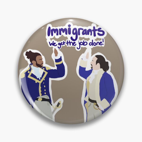 Item preview, Immigrants, We get the job done! designed and sold by kylasampson.