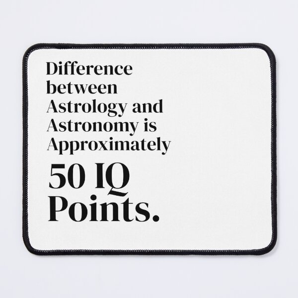 Item preview, Difference In Astronomy & Astrology designed and sold by SpaceCuriosity.