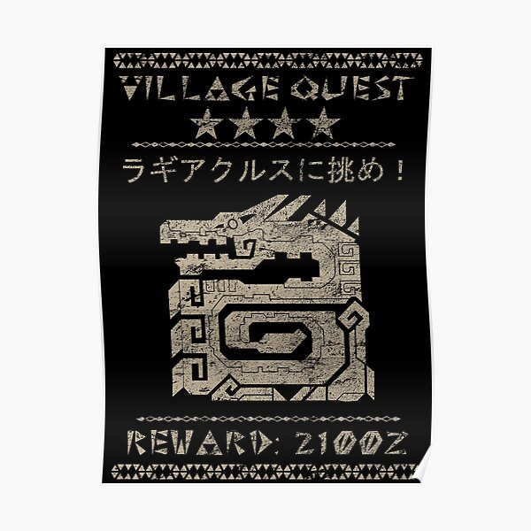 Village Quest - Lagiacrus Poster
