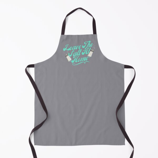 Item preview, Leave The Salt At Home designed and sold by GleamingGiant.