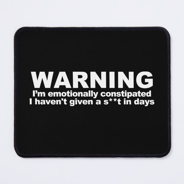Item preview, Warning: I am emotionally constipated designed and sold by BrixtonWords.