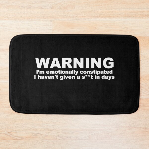 Item preview, Warning: I am emotionally constipated designed and sold by BrixtonWords.
