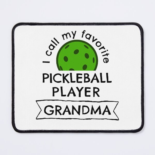 Item preview,  I call my favorite pickleball player Grandma designed and sold by hardscuffle.