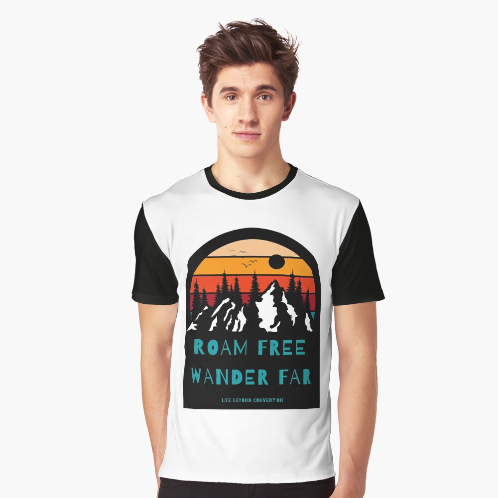 Roam Free Wander Far, Back Print