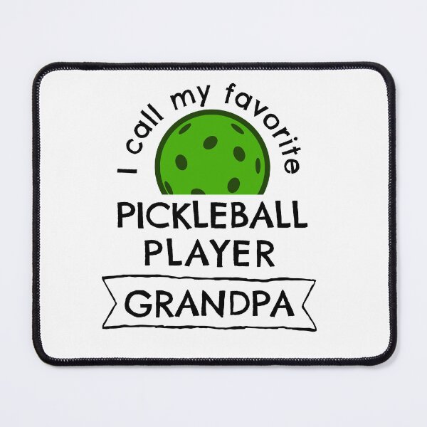 Item preview,  I call my favorite pickleball player Grandpa designed and sold by hardscuffle.