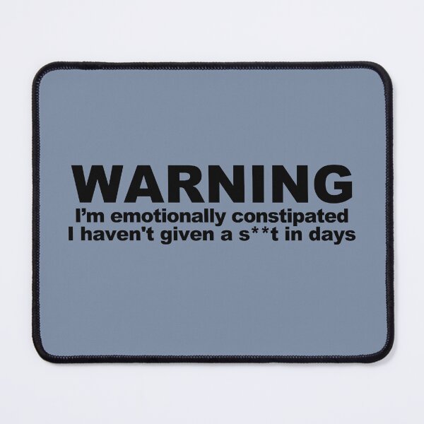 Item preview, Warning: I am emotionally constipated designed and sold by BrixtonWords.