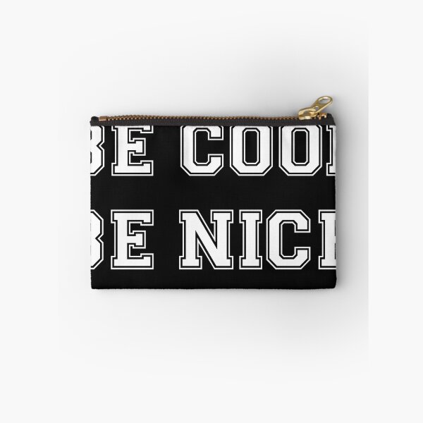 Item preview, Be cool , Be nice designed and sold by reeda5.