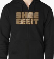 The Senator's Sheeeit Zipped Hoodie