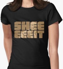 The Senator's Sheeeit Women's Fitted T-Shirt