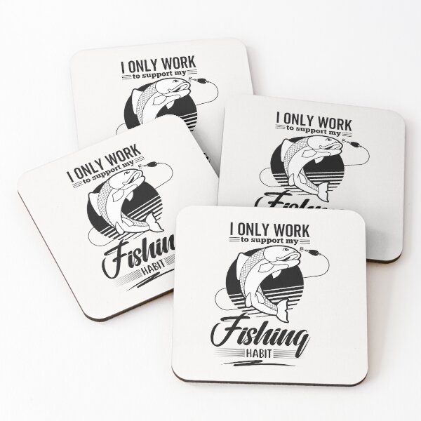 Item preview, I Only Work To Support My Fishing Habit - Fishing designed and sold by Rainbow Designs.