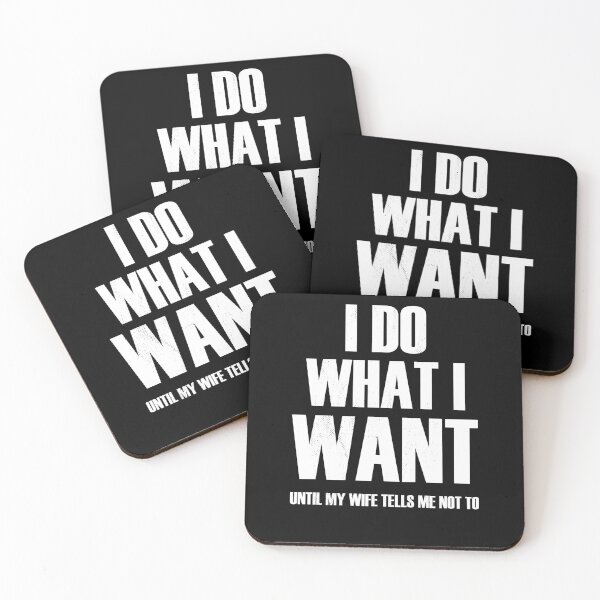 Item preview, I Do What I Want Until My Wife Tells Me Not to Funny designed and sold by OliviaGbyKyro.