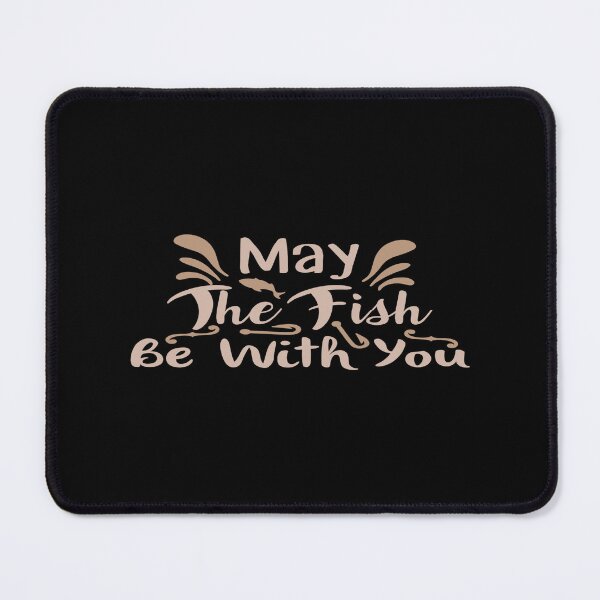 Item preview, May The Fish Be With You designed and sold by phassystore.