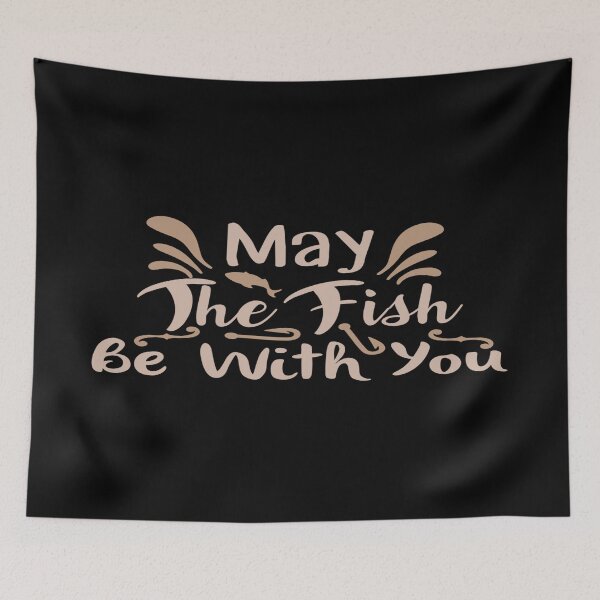 Item preview, May The Fish Be With You designed and sold by phassystore.