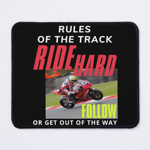 Item preview, Rules Of The Track Ride Hard Follow Or Get Out Of The Way 01 White Text designed and sold by TWMBDesigns.
