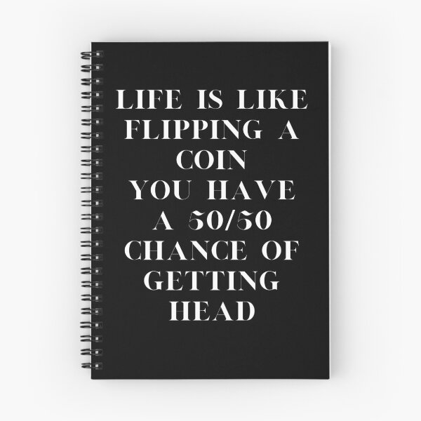 Item preview, life is like flipping a coin, you have a 50/50 chance of getting head designed and sold by DFL-store.